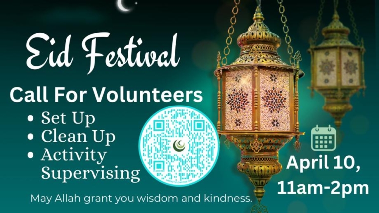 Eid Fitr Festival 2024 Call for Volunteers