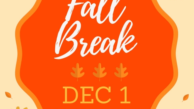 Fall Break-No School 1 Dec 2024